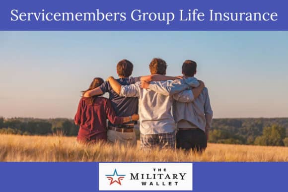 Servicemembers Group Life Insurance Overview