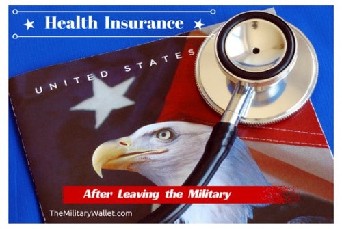 Health Insurance After Leaving the Military