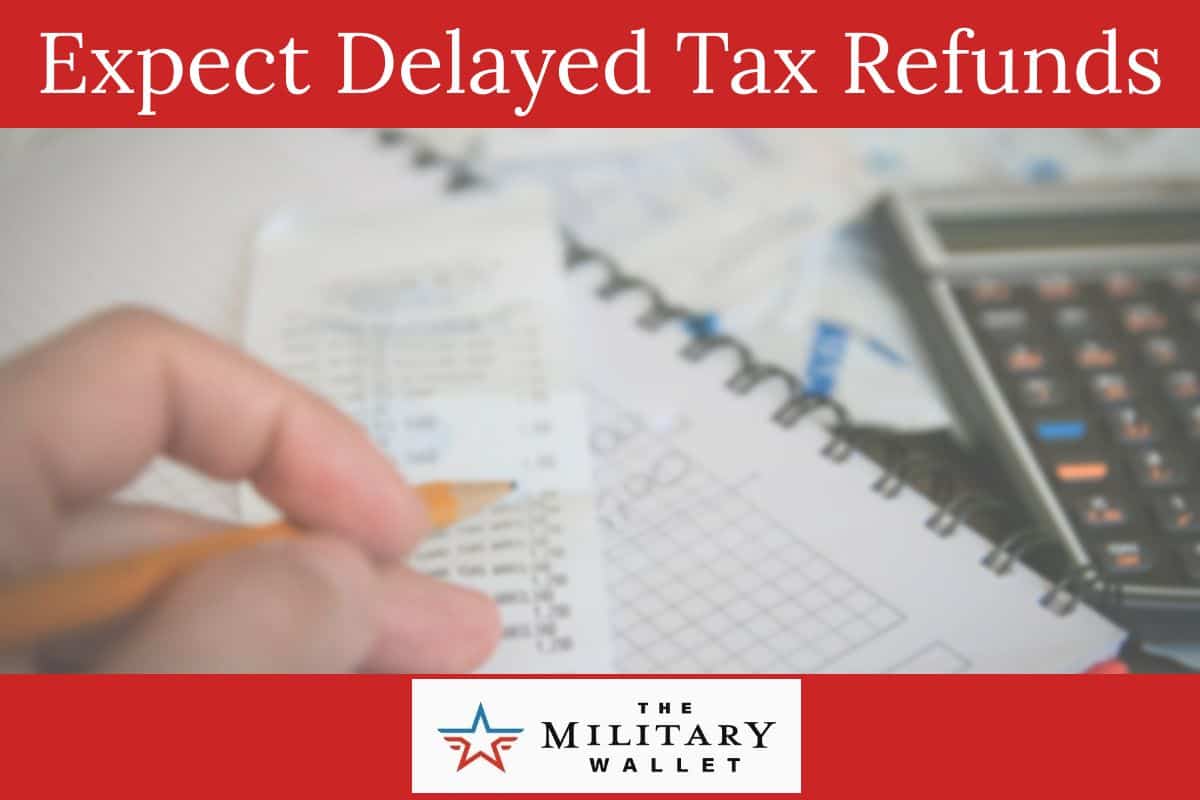 2021 Tax Refund Delays 2020 Tax Year Late Tax Refunds