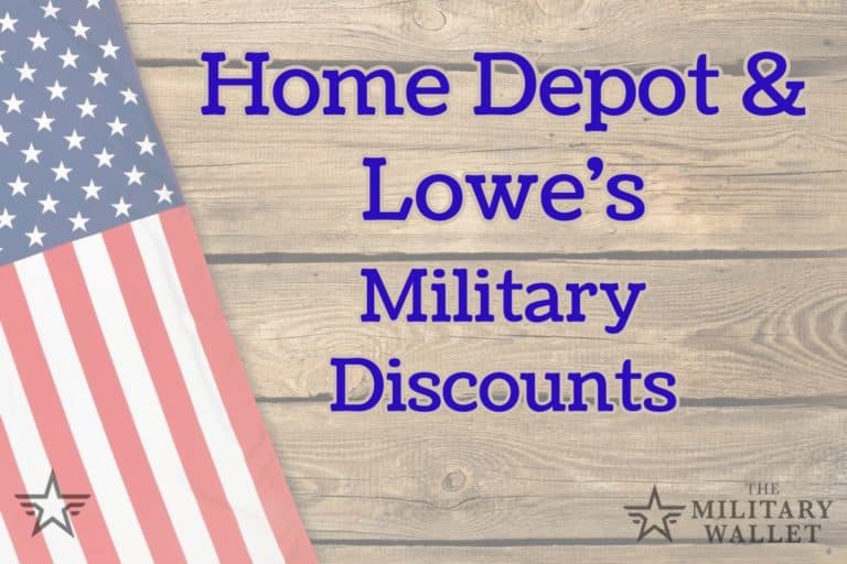 Home Depot and Lowe's 10 Military Discount Policy Year Round