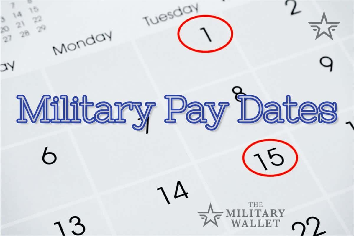 2021 Military Pay Dates When Do I Get Paid The Military Wallet