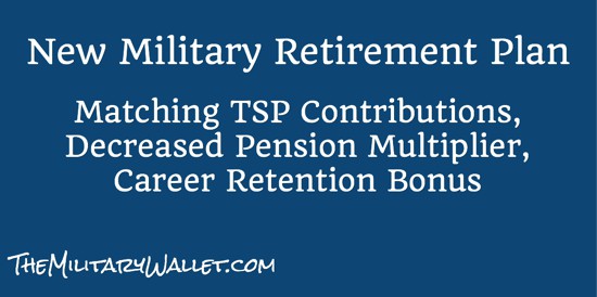 Blended Retirement System Brs New Military Retirement Plan