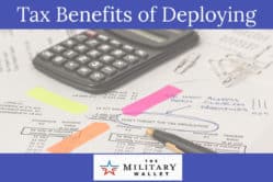 Tax Benefits of Military Deployments