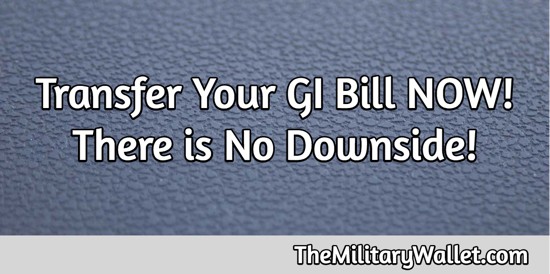 Transfer GI Bill Now