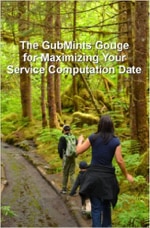 The GubMints Gouge for Maximizing your Service Computation Date
