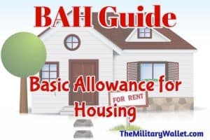 BAH Guide - Basic Allowance For Housing Frequently Asked Questions