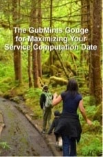 The GubMints Gouge for Maximizing your Service Computation Date - by Eddie Wills