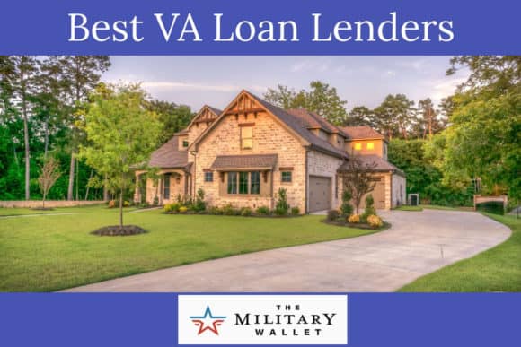 Best VA Loan Lenders