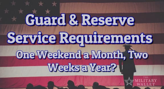 Guard & Reserve Service Requirements - One Weekend a Month, Two Weeks a Year