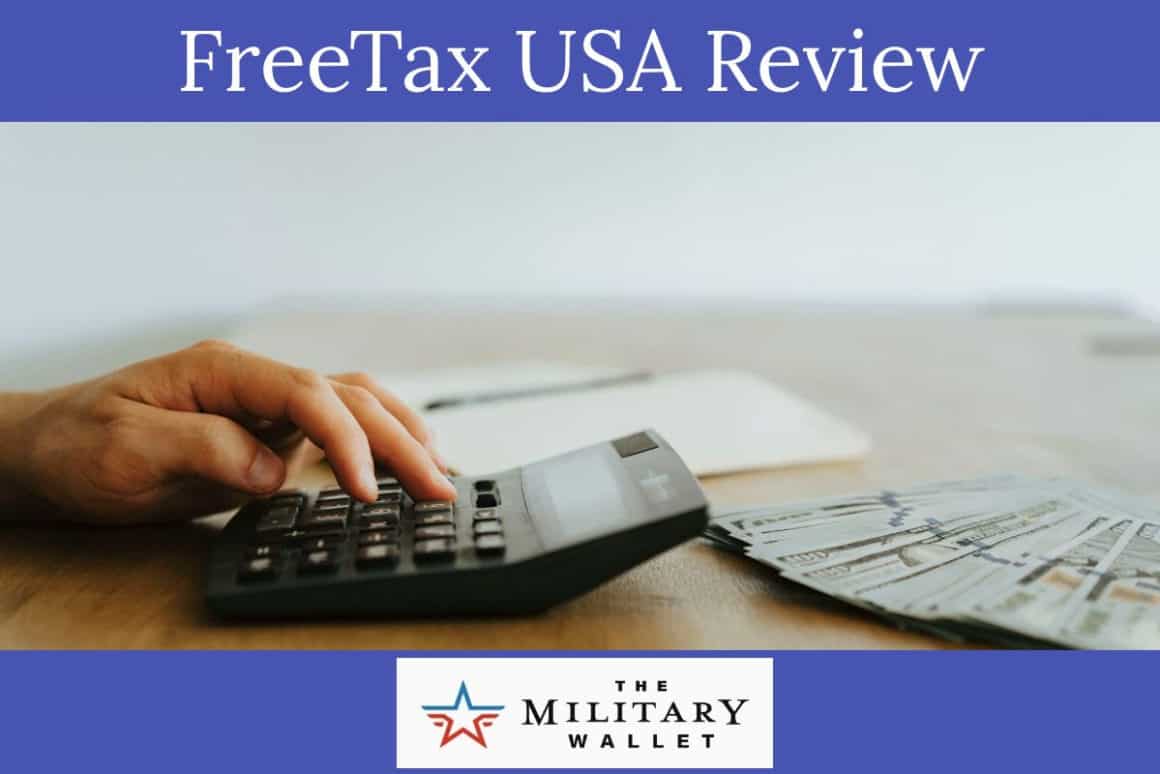FreeTaxUSA Tax Software Review Features, Cost, and Military Discounts