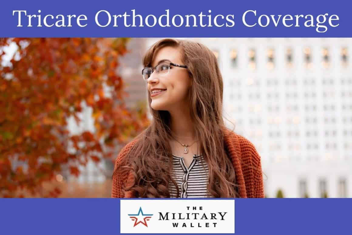Tricare Orthodontic Coverage Does Tricare Cover the Cost of Braces?