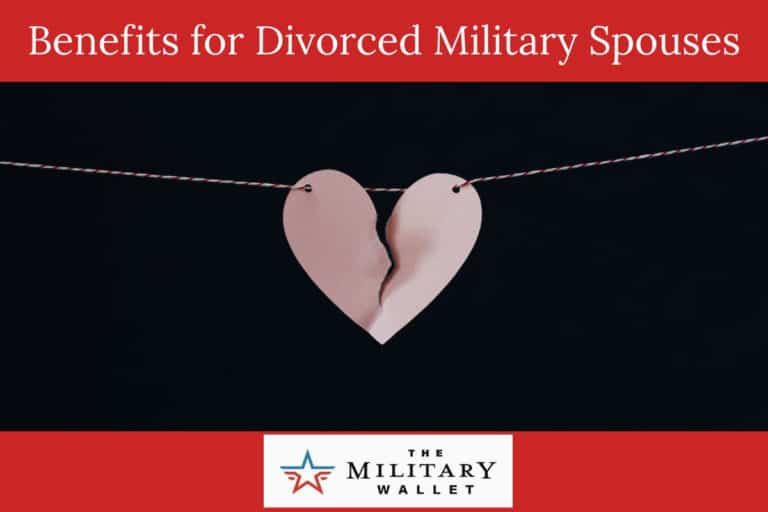 Benefits For Divorced Military Spouses The Military Wallet 8500