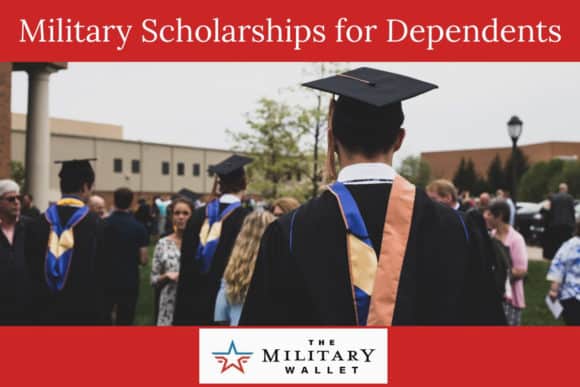 Military Scholarships for Dependents - Spouses and Children