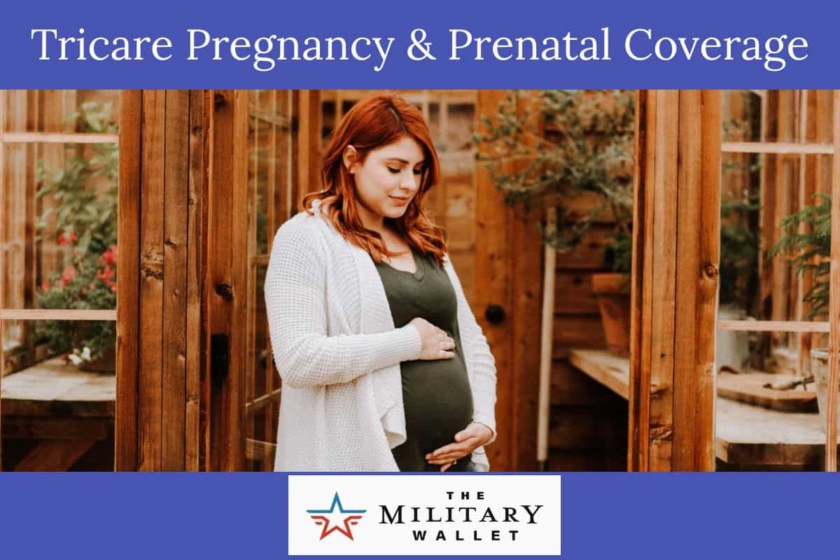 Tricare Pregnancy Coverage What to Expect The Military Wallet