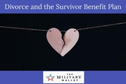 Divorce and the Survivor Benefit Plan